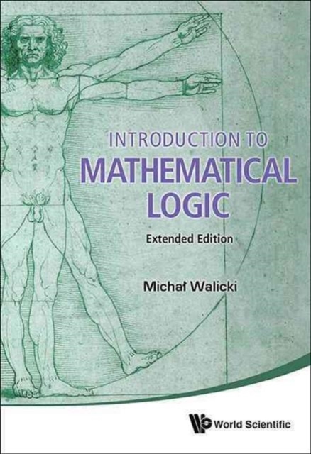 Introduction To Mathematical Logic (Extended Edition)