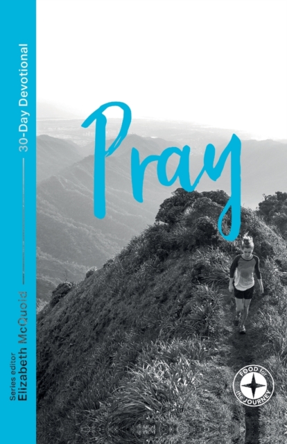 Pray : Food for the Journey - Themes