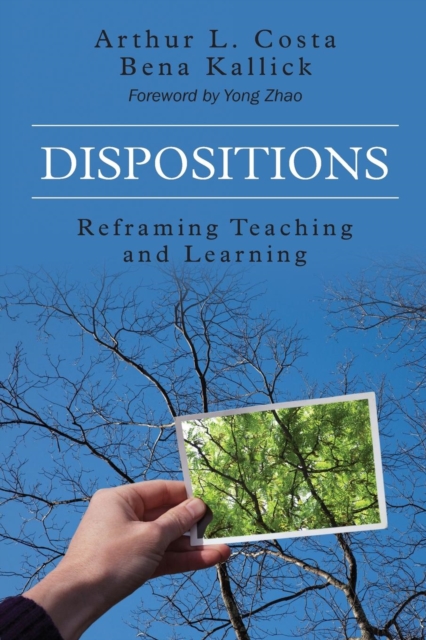 Dispositions : Reframing Teaching and Learning