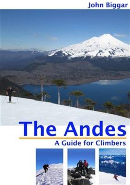 The Andes : A Guide for Climbers