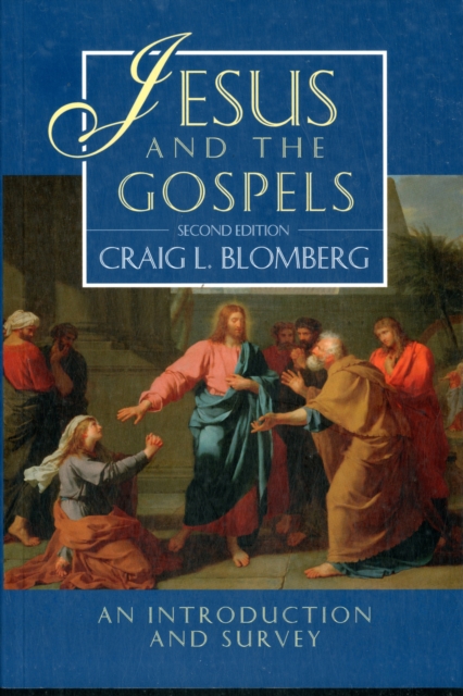 Jesus and the Gospels : Volume 1