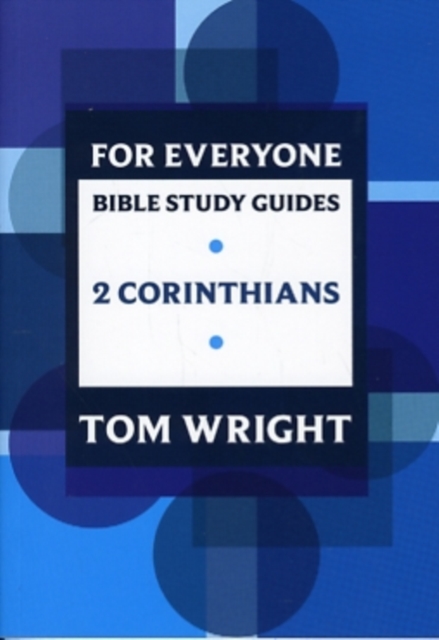 For Everyone Bible Study Guides : 2 Corinthians