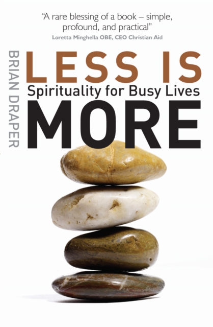 Less is More : Spirituality for Busy Lives