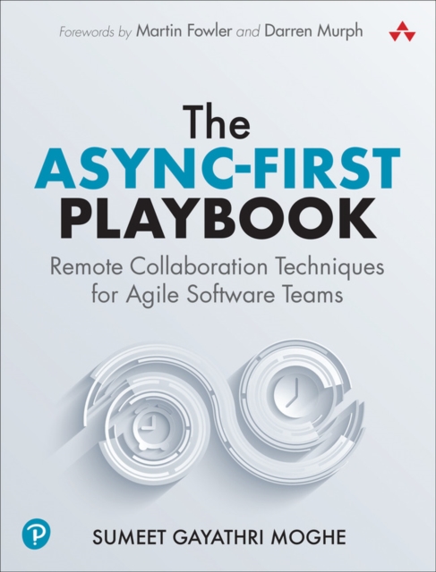 Sumeet Moghe - Async-First Playbook : Remote Collaboration Techniques image 1