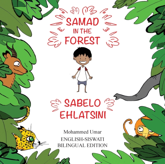 Samad in the Forest: English-Siswati Bilingual Edition