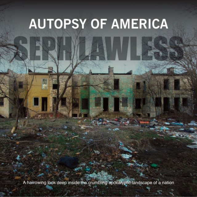 Autopsy of America : The Death of a Nation