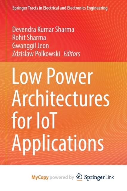 Low Power Architectures for IoT Applications