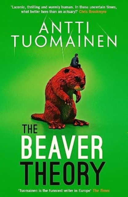 The Beaver Theory : The triumphant finale to the bestselling Rabbit Factor Trilogy - 'The comic thriller of the year' (Sunday Times) : 3