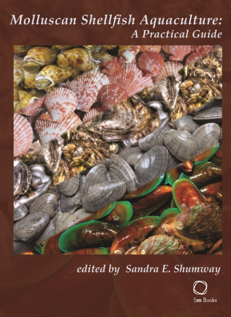 Molluscan Shellfish Aquaculture : A Practical Guide