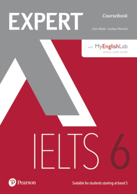 Lindsay Warwick - Expert IELTS 6 Coursebook with Online Audio and MyEn image 1