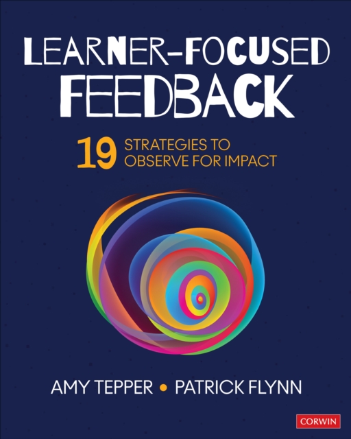 Learner-Focused Feedback : 19 Strategies to Observe for Impact