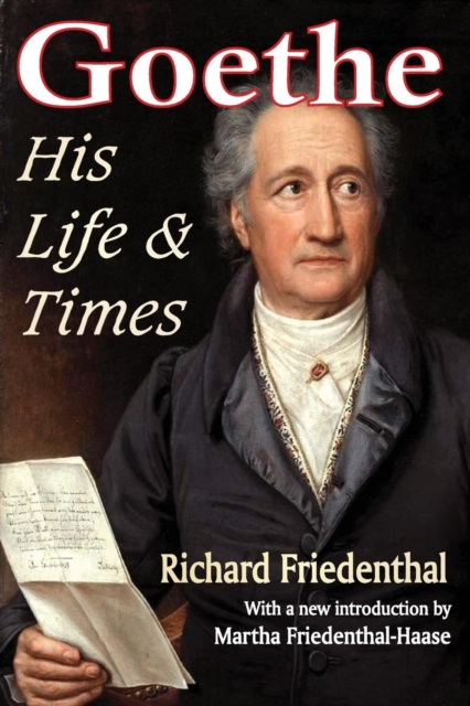 Goethe: His Life and Times