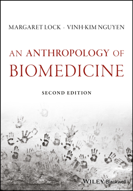 Vinh-Kim Nguyen - An Anthropology of Biomedicine - Paperback image 1