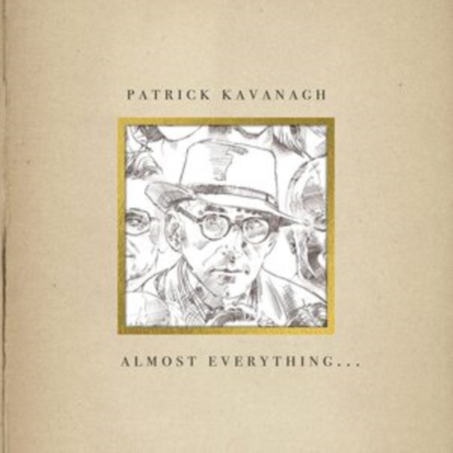 Patrick Kavanagh  - Almost Everything… LTD 2LP 