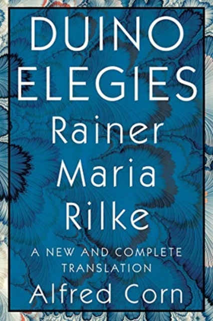 Duino Elegies : A New and Complete Translation