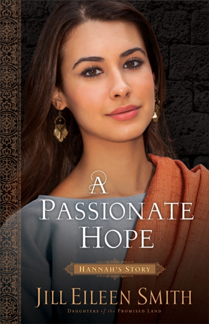 A Passionate Hope : Hannah's Story : 4