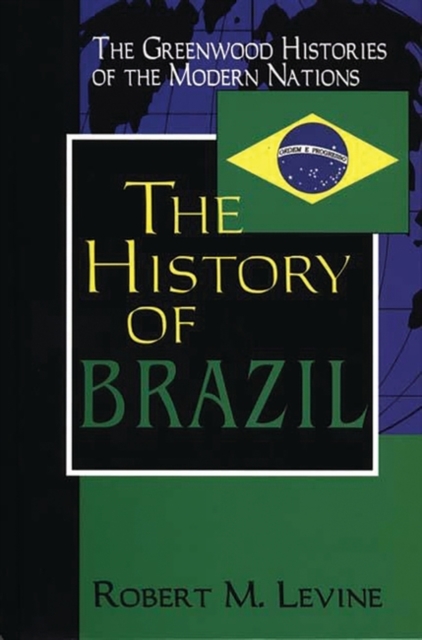 The Hisory of Brazil