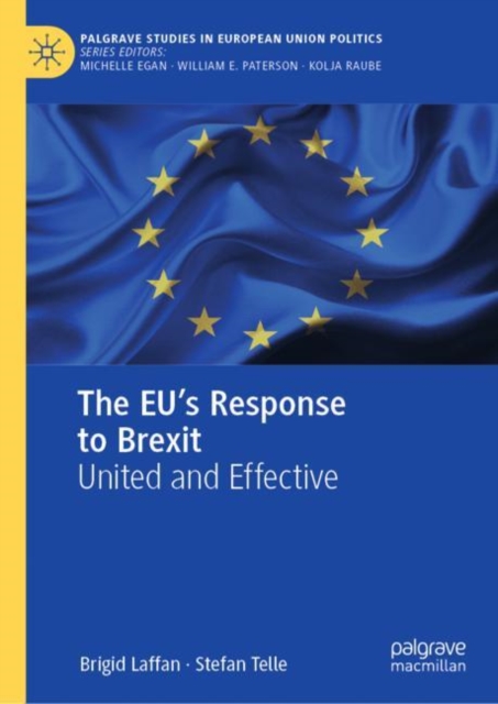 The EU's Response to Brexit : United and Effective