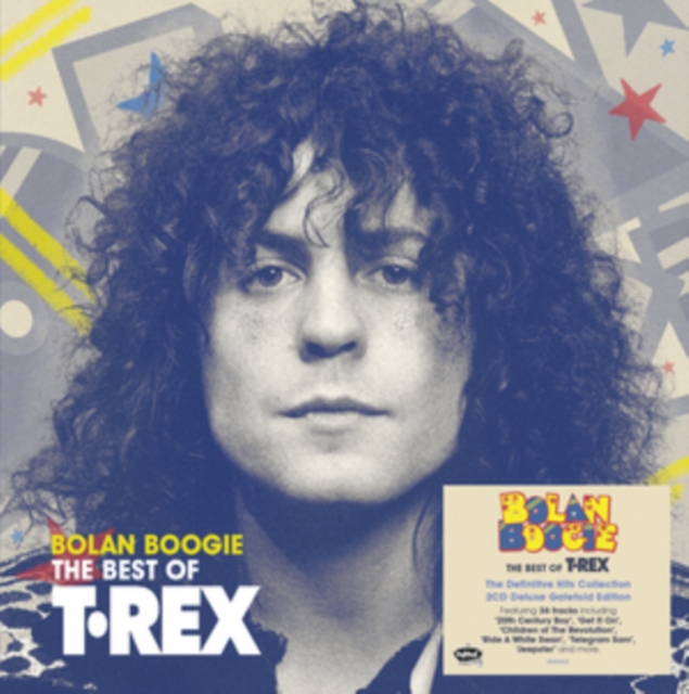 Bolan Boogie - The Very Best Of T.Rex (Deluxe Edition)