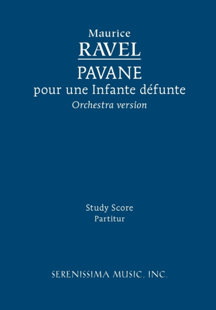 Pavane pour une Infante d?funte: Study score