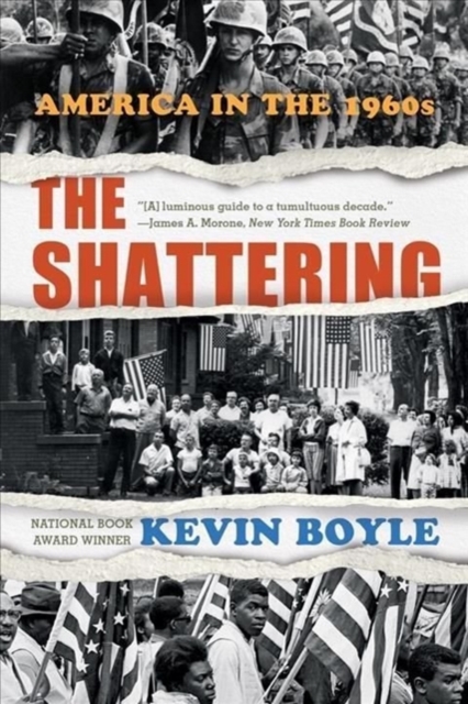 The Shattering : America in the 1960s