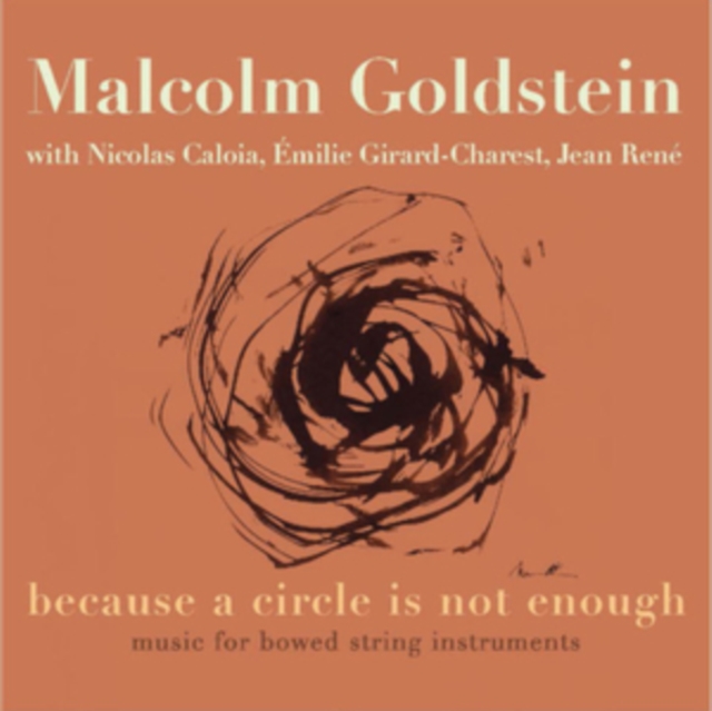 Malcolm Goldstein: Music For Bowed String Instruments - CD image 1
