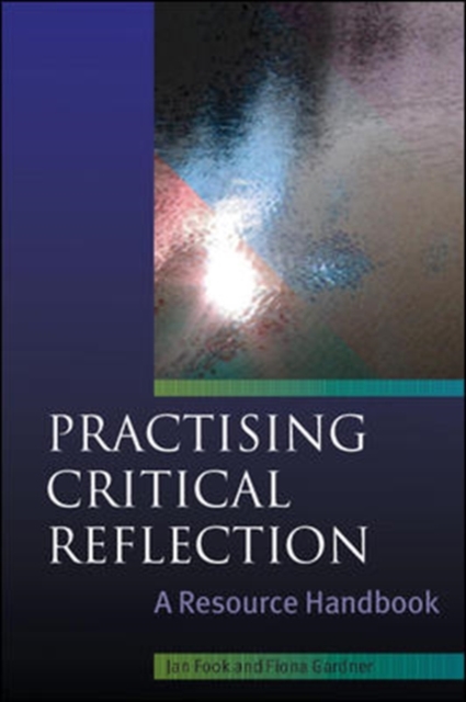 Practising Critical Reflection: A Resource Handbook