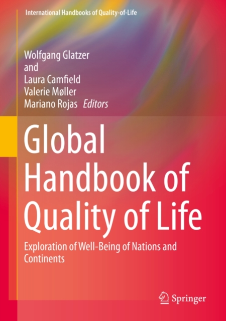 Global Handbook of Quality of Life : Exploration of Well-Being of Nations and Continents