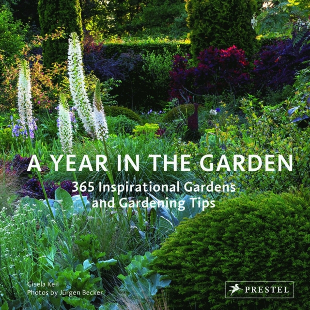 Year in the Garden : 365 Inspirational Gardens and Gardening Tips