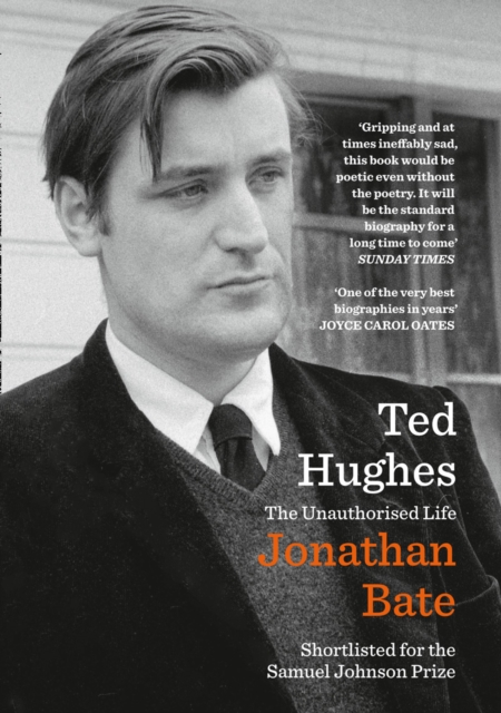 Ted Hughes : The Unauthorised Life