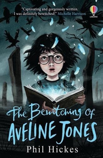 The Bewitching of Aveline Jones : The second spellbinding adventure in the Aveline Jones series