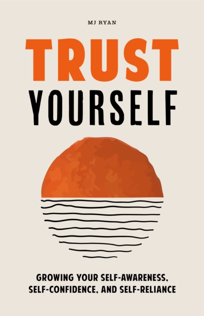 Trust Yourself