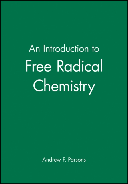 An Introduction to Free Radical Chemistry