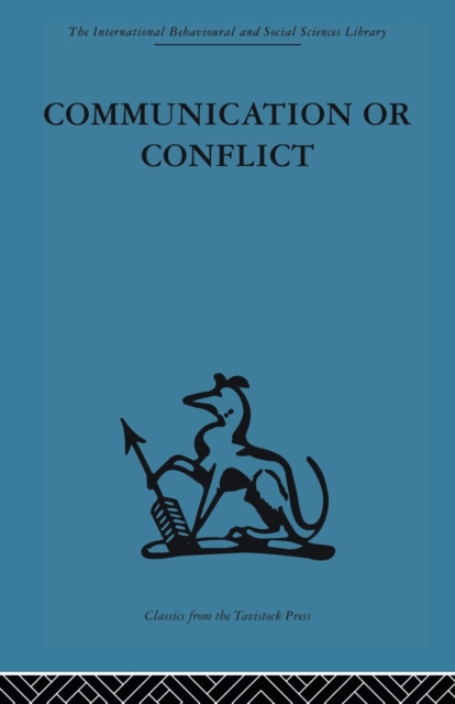 Communication or Conflict: Conferences: their nature, dynamics, and planning