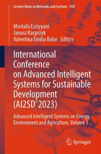 International Conference on Advanced Intelligent Systems for Sustainable Development (AI2SD'2023) : Advanced Intelligent Systems on Energy, Environmen