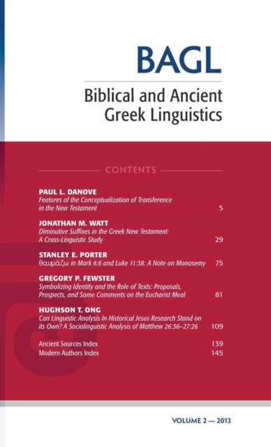 Biblical and Ancient Greek Linguistics, Volume 2