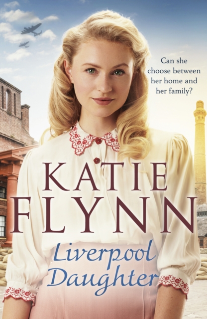 Liverpool Daughter : A heart-warming wartime story