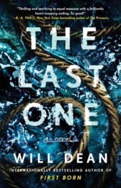 The Last One : A Novel