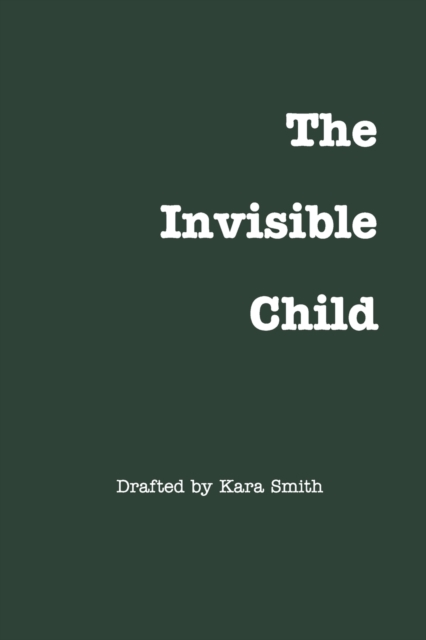 The Invisible Child