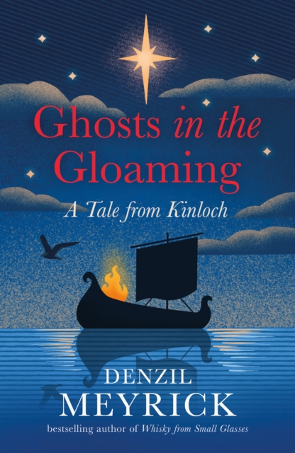 Ghosts in the Gloaming : A Tale from Kinloch