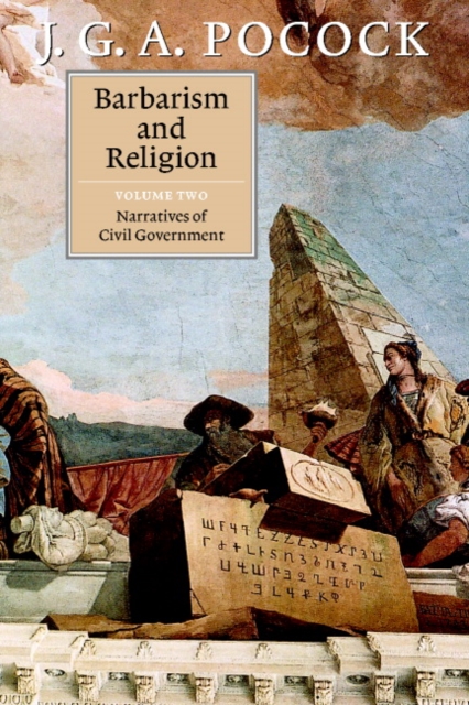 Barbarism and Religion : Volume 2