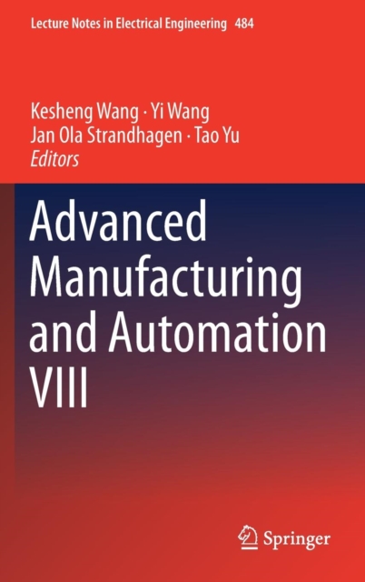 Advanced Manufacturing and Automation VIII : 484