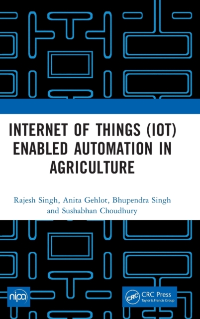 Internet of Things (IoT) Enabled Automation in Agriculture