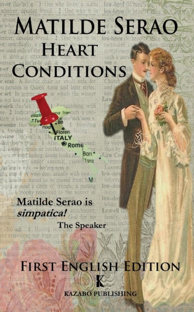 Heart Conditions: Sentimental Adventures in Turn-of-the-Century Italy