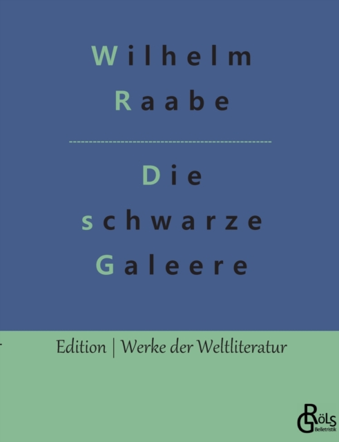 Die schwarze Galeere