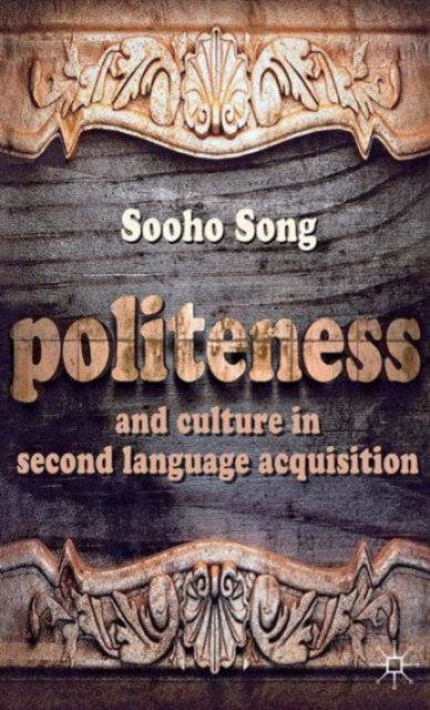 Politeness and Culture in Second Language Acquisition