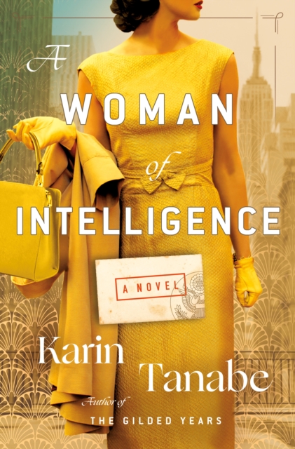 A Woman of Intelligence : A Novel