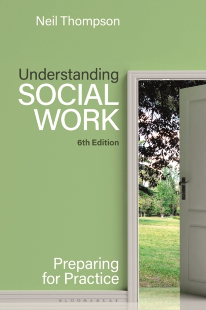 Understanding Social Work : Preparing for Practice