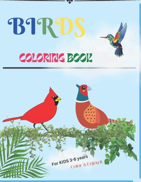 Birds Coloring Book: For Kids 3-8 years