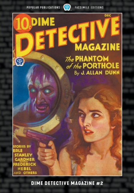 Dime Detective Magazine #2: Facsimile Edition